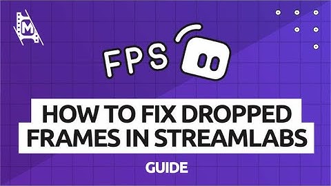 how to fix low fps and fps drops when streaming streamlabs