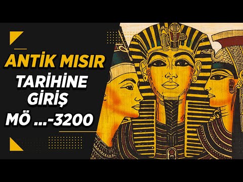 Antik Mısır Tarihi 1 - Mısır Kültürü ve Toplum Yapısı