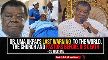 The FINAL MESSAGE! Dr  Uma Ukpai Gave Before Passing Away — This Will Break Your Heart 💔🕊️