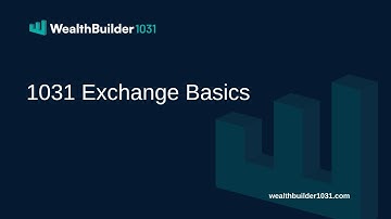 1031 Exchange Basics