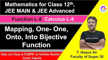 Function L8, Calculus L8, Mapping, One- One, Onto, Into & bijective ,Class 12th, JEE Main & Adv