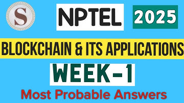Blockchain and its Applications || NPTEL Week 1 assignment answers 2025 || #nptel #skumaredu