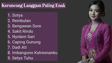 Kumpulan Lagu Keroncong Langgam  Paling Enak Di dengerin Panas"  Dan Saat Kerja