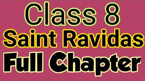 Class 8, English New Book, Saint Ravidas, Full Lesson, Lesson 4, PSEB