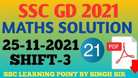 SSC GD MATHS || GD MATHS (25 Nov,2021 SHIFT-3) Solved Paper by Singh Sir || GD MATHS PRACTICE