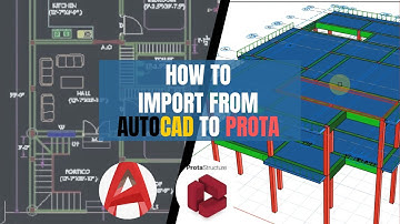 BEGINNERS ! - How to Import Drawing from AutoCAD into Protastructure.