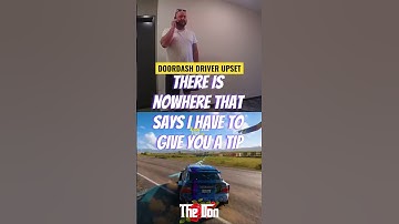 DoorDash Driver Upset He Didn