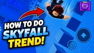 How to do the skyfall trend | *secret*| #roblox #skyfalltrend #robloxtrend #robloxmemes #robloxgames