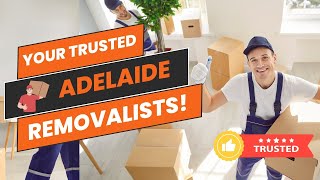 Want a Hassle Free Move? Watch Adelaide's Trusted Removalists Now! | House Moving Tips