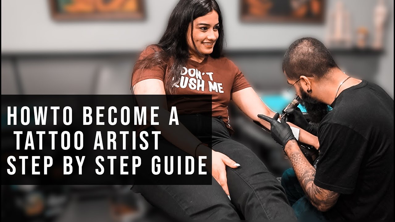 how-to-become-a-tattoo-artist-in-2023-a-step-by-step-guide-by