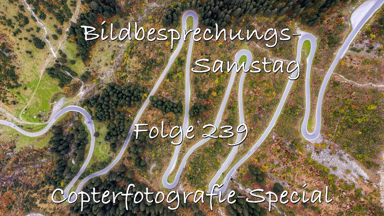 Bildbesprechung 239 Drohnenfoto Special Youtube