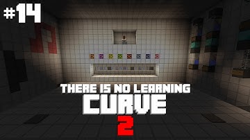 Minecraft: There Is No Learning Curve 2 - E14 - Final Test