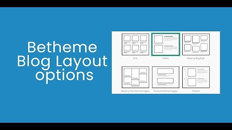 Betheme Tutorial #7 Blog Layout Options