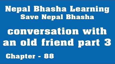 Newari language learning daily conversation between friends