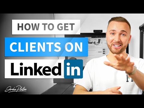 How to Use LinkedIn to Get Clients - LinkedIn Lead Generation (LinkedIn Marketing)