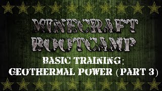 Minecraft Bootcamp | Basic Training | Geothermal Power Part 3 | 100% Power Induction Furnace Profile