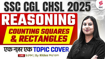 SSC CGL 2025 | COUNTING SQUARES & RECTANGLES | SSC CGL REASONING CLASSES 2025 | BY RITIKA MA