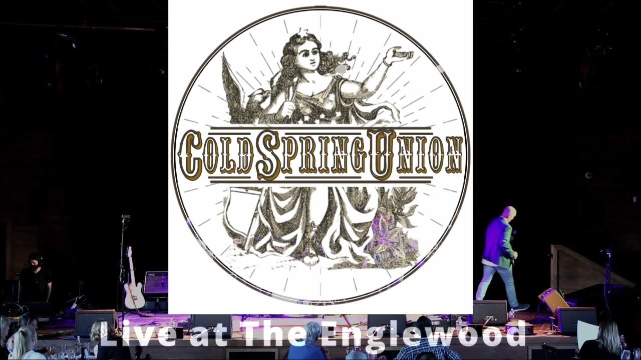 “Chasing the Dream” by Cold Spring Union LIVE at The Englewood YouTube
