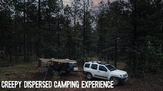 OUR CREEPIEST DISPERSED CAMPING EXPERIENCE