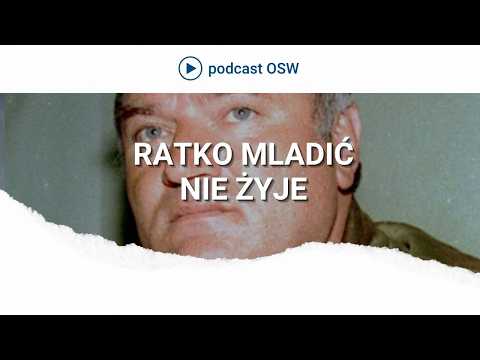 Jak świat zareagował na śmierć Ratko Mladicia?