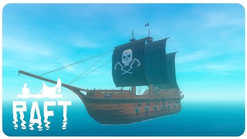 Raft - Pirate ship, Plunder Party Event ( 1# Winner )