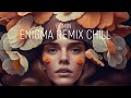 Enigma in the cover  chill out  relaxing motivational music