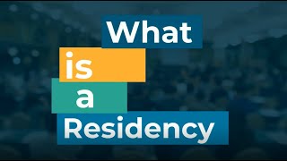 What is a Residency