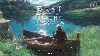 Rest by the Bright Waters | Fantasy Celtic Ambience | Relaxing Music [No Ads]