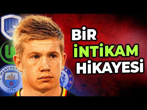 Aldatıldı, Kovuldu, Dışlandı...Kevin De Bruyne Nasıl Başardı ?