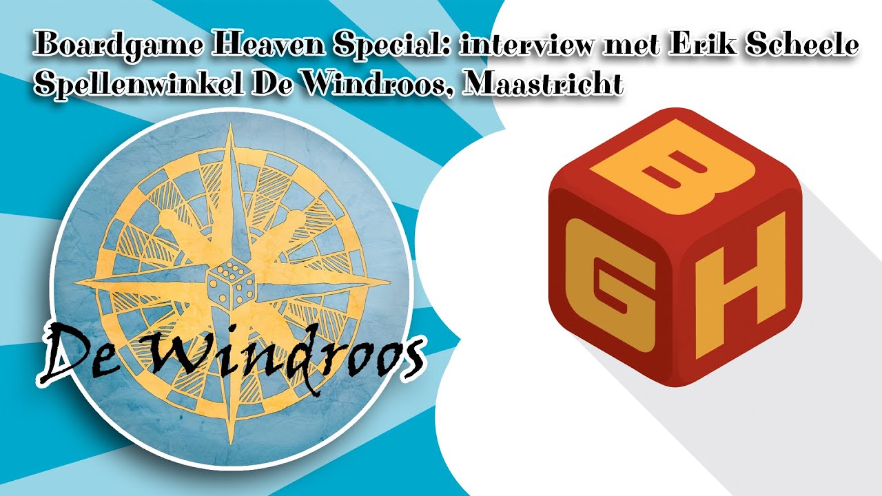 Board Game Heaven Special - Interview 89: Erik Scheele - De Windroos Spellenspeciaalzaak Maastricht