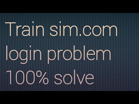 Microsoft train simulator trainsim.com login problem 100% solve ??????????