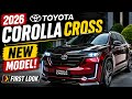 NEW Toyota Corolla Cross 2026 Review – Shocking Design Upgrade! Full Walkaround &amp; Features