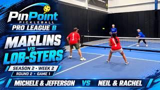 🔥Neil & Rachel vs Jefferson & Michele | Pin Point Pro League B | Season 2 Week 2 • Round 2, Game 1