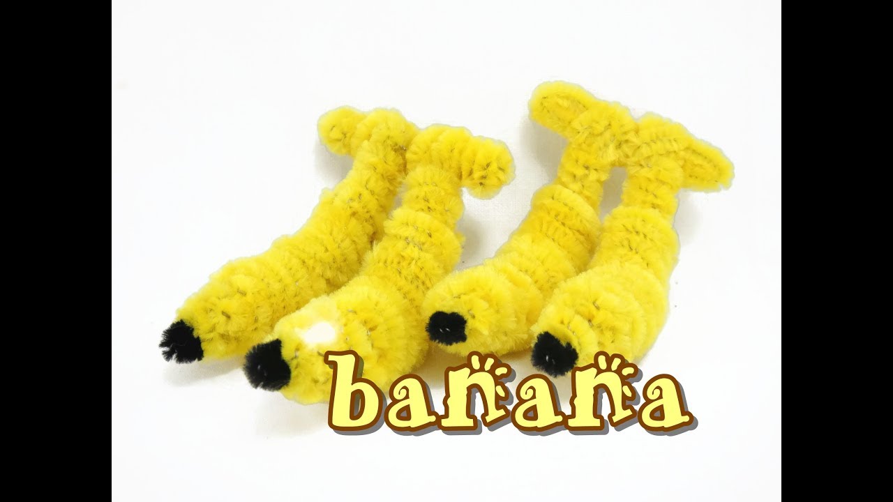 Pipe Cleaner Craft Banana YouTube
