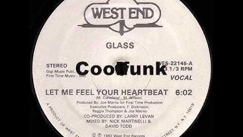 Glass - Let Me Feel Your Heartbeat (12" Disco-Funk 1982)