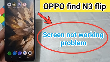 how to fix screen not working problem in oppo find N3 flip ? #oppo