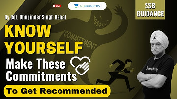 Know Yourself 2: Make These Commitments to get Recommended | Crack SSB  | Col. Bhupinder Singh Rehal