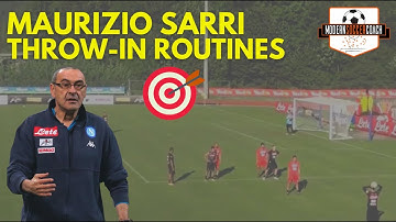 Breakdown of Maurizio Sarri Attacking Throw-In Routines!!!