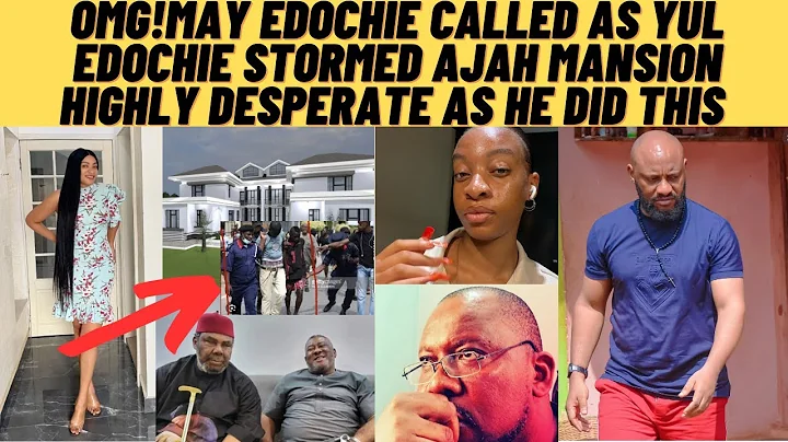 OMG! May edochie called as Yul edochie stormed AJAH mansion as securities did the unexpected