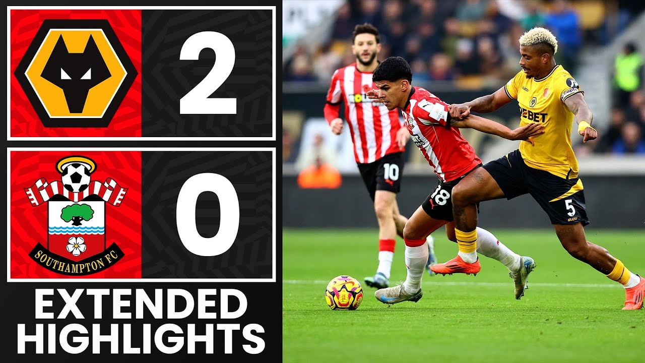 Wolves Ext EXTENDED HIGHLIGHTS: Wolves 2-0 Southampton | Premier League - YouTube