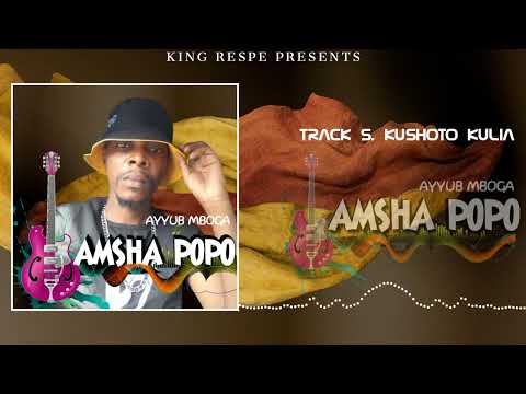AYUB MBOGA KUSHOTO KULIA OFFICIAL AUDIO