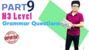 09 N3 Level Most Important Grammar Questions for JLPT 2021 Part   9