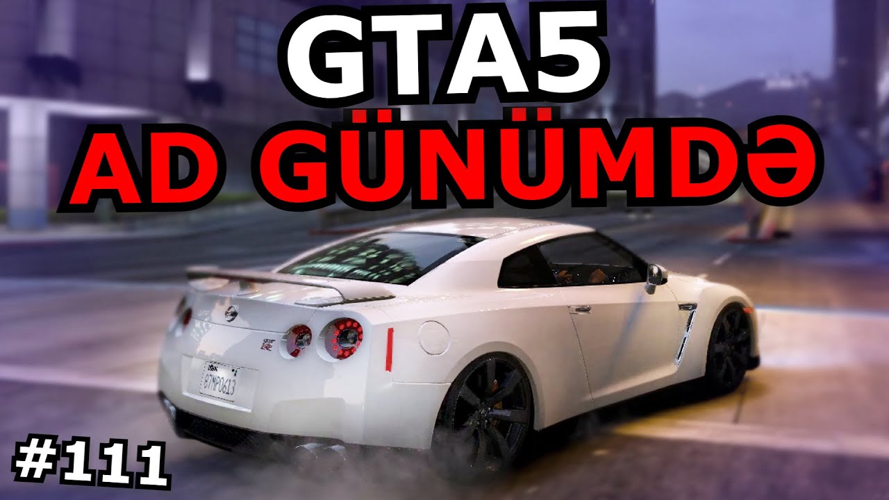 AD GÜNÜM OLSA DA AVTOŞLUQ GTR LADA  [GTA 5] #111 Azərbaycanca