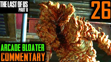 The Last Of Us 2 Walkthrough - Part 26 - Ellie Vs Bloater In The Arcade