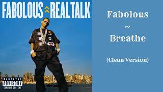 Download Lagu Fabolous - Breathe [Clean Version] (Loop) MP3