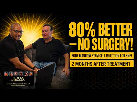 80% Better, No Surgery — Knee Stem Cell Injection Patient Story | Texas Orthobiologics