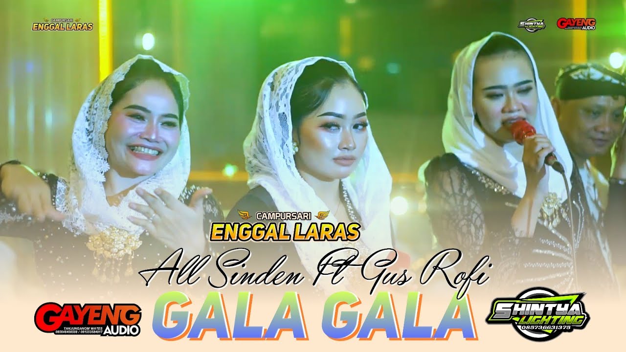 GALA GALA - ALL SINDEN Ft GUS ROFI - CAMPURSARI ENGGAL LARAS || Katang Kediri