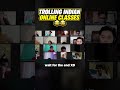 Trolling Indian Zoom Classes😂 |  #shorts #YoutubeShorts