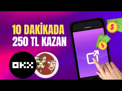 10 DAKİKADA 250 TL KAZAN! OKEX TR AÇILIŞINA ÖZEL ÇEKİLEBİLİR AIRDROP INTERNETTEN PARA KAZAN