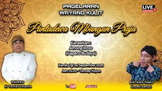 #LIVE WAYANG KULIT KI TANTUT SUTANTO || LAKON : PUNTADEWA MBANGUN PRAJA || BT : UNCEK SANUSI